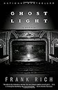 Ghost Light: A Memoir