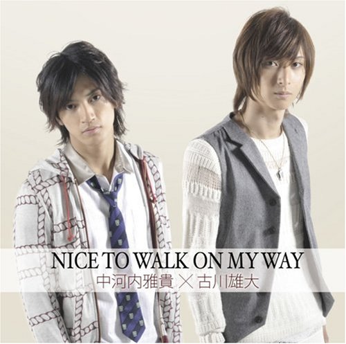 「NICE TO WALK ON MY WAY」(映画「2STEPS!」主題歌) 古川雄大 中河内雅貴