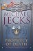 The Prophecy of Death (Knights Templar)