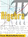 Algebra Quick Study Guide. FREE first 3 chapters in the trial version.