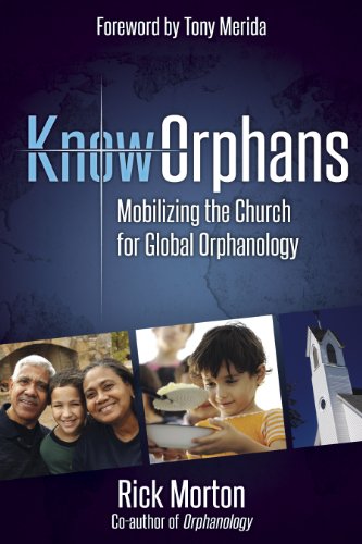 KnowOrphans: Mobilizing the Church for Global Orphanology