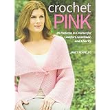 crochet pink 26 patterns to crochet for comfort gratitude and charity