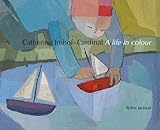 Catherine Imhof-Cardinal : a life in colour