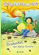 Ich f�r dich, du f�r mich 01 - Drafunkel, der kleine Drache