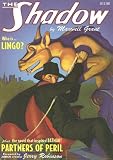 Lingo And Partners of Peril: Two Classic Adventures Of The Shadow