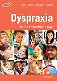 Including children with developmental coordination disorder/dyspraxia