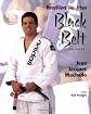 Brazilian Jiu-Jitsu Black Belt Techniques (Brazilian Jiu-Jitsu series)