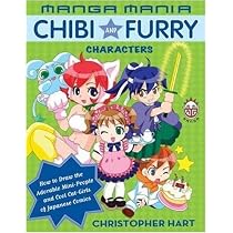 Manga Mania: Chibi and Furry Characters: How to Draw the Adorable Mini-characters and Cool Cat-girls of Japanese Comics