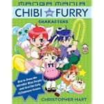 Manga Mania: Chibi and Furry Characters: How to Draw the Adorable Mini-characters and Cool Cat-girls of Japanese Comics