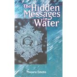 The Hidden Messages in Water ~ Masaru Emoto