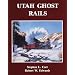 Utah Ghost Rails
