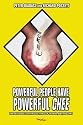 Powerful People Have Powerful CHEE: Your Daily Guide to Synthesized Fitness of the Mind, Body, and Spirit