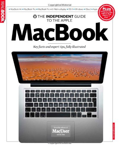 The Independent Guide to the Apple MacBook