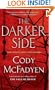 The Darker Side: A Thriller