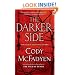 The Darker Side: A Thriller