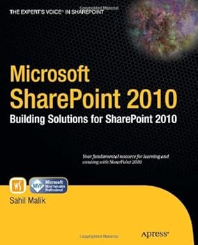 microsoft sharepoint 2010: building solutions for sharepoint 2010 (books for professionals by professionals) - sahil malik microsoft sharepoint 2010: building solutions for sharepoint 2010 (books for professionals by professionals) - sahil malik
