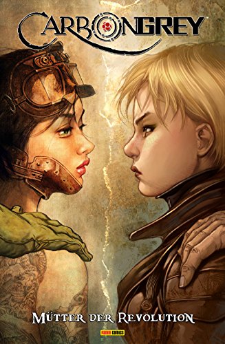 Carbon Grey, Band 3: Mütter der Revolution (German Edition)
