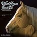 What Horses Teach Us 2015 Mini Calendar