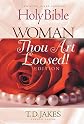 Holy Bible, Woman Thou Art Loosed! Edition