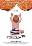Fast Food Nation Poster Movie B 11x17 Patricia Arquette Luis Guzmßn Ethan Hawke Ashley Johnson