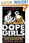 Dope Girls: The Birth of the British Drug Underground