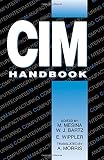 CIM handbook : the opportunities for rationalisation opened up by the acquisition and integration of computer automation