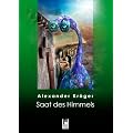 Saat des Himmels