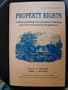 Property Rights: Understanding Government Takings and Environmental Regulation