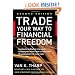 Trade Your Way to Financial Freedom