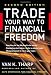 Trade Your Way to Financial Freedom