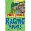 Raging Rivers (Horrible Geography)