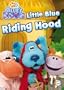 Blue's Clues - Blue's Room - Little Blue Riding Hood