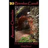 The Red Cross of Gold XXII:. Holy Blood: The Assassin Chronicles