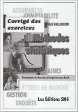 M�thodes statistiques: corrig� des exercices, traitement de donn�es d'enqu�te avec Excel: assurances, comptabilit�, ressources humaines, �tudes de march�, gestion d'enqu�te