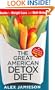 The Great American Detox Diet: 8 Weeks to Weight Loss and Well-Being