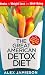 The Great American Detox Diet: 8 Weeks to Weight Loss and Well-Being