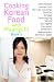 Cooking Korean Food with Maangchi - Book 2: More traditional Korean recipes