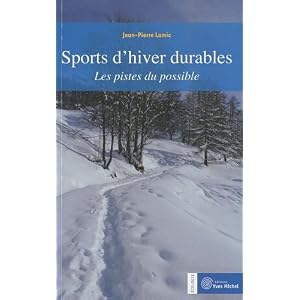 Sports d'hiver durables : Les pistes du possible