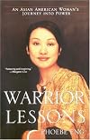 Warrior Lessons: An Asian American Woman's Journey into Power
