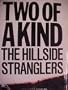 Two of a Kind: The Hillside Strangler