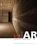 IntAR, Interventions Adaptive Reuse, Volume 02; Adapting Industrial Structures