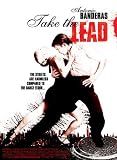 Take the Lead Framed Poster Movie Danish 11 x 17 Inches - 28cm x 44cm Antonio Banderas Rob Brown Alfre Woodard Dante Basco