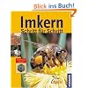 Imkern Schritt f�r Schritt: F�r Einsteiger und Jungimker