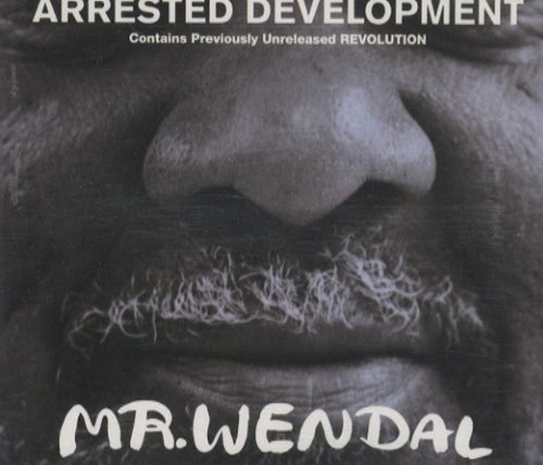 ARRESTED DEVELOPMENT - Mr Wendal (Full length version) Lyrics - Zortam Music