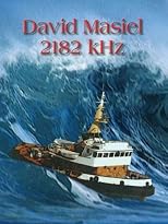 2182 kHz by Masiel, David published by Thorndike Press Hardcover