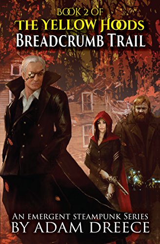 BreadCrumb Trail (The Yellow Hoods, #2)