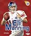 Eli Manning (Amazing Athletes)