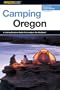 Camping Oregon, 2nd (Regional Camping Series)