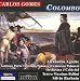 Classical Music : Carlos Gomes: Colombo