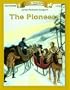 The Pioneers (Bring the Classics to Life: Level 4)